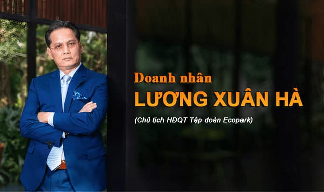 Chủ tịch Hội đồng quản trị Ecopark ông Lương Xuân Hà